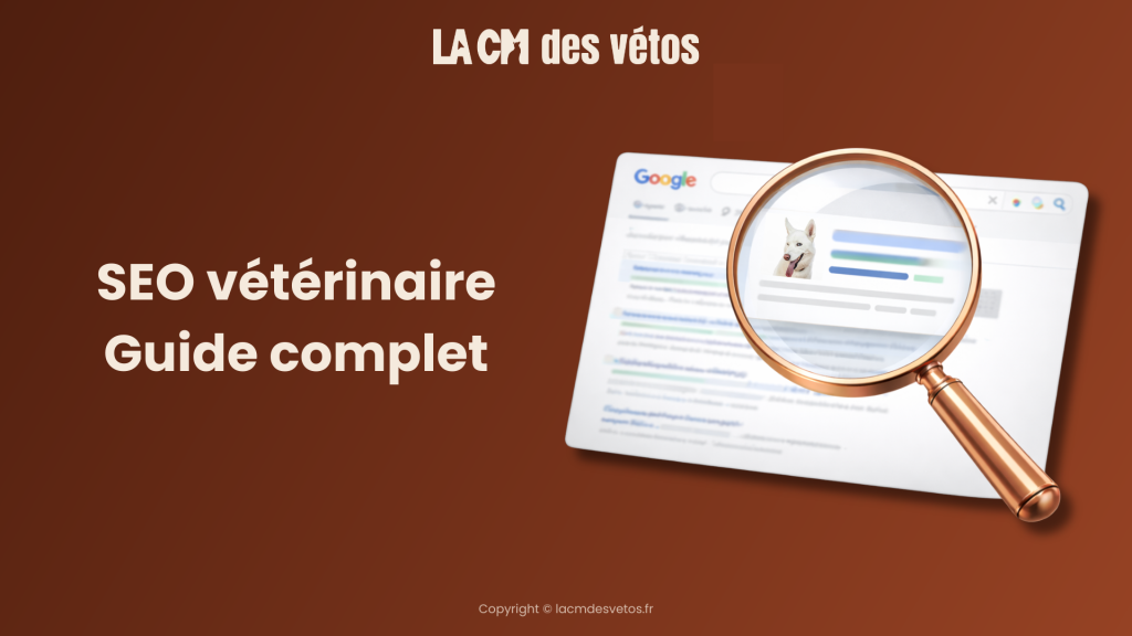 SEO vétérinaire : le guide complet 2026 pour votre clinique